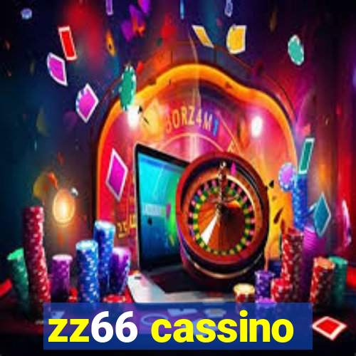 zz66 cassino